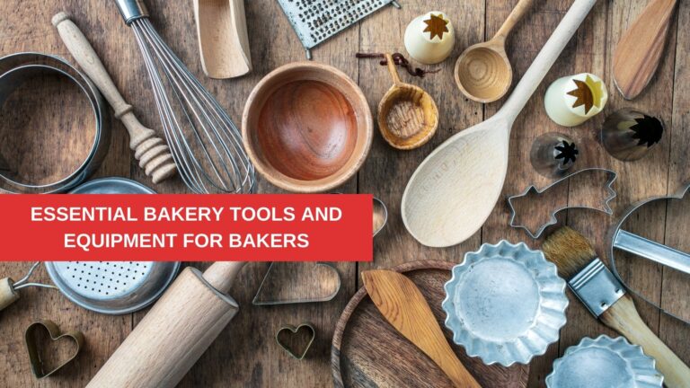 Read more about the article Essential Bakery Tools and Equipment for Bakers